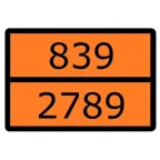                  Знак для маркировки опасных грузов ''Номер ООН 839/2789'' ГОСТ Р 52290-2004 300х400 мм, пленка самоклеящаяся ГОСТ 19433-88
               